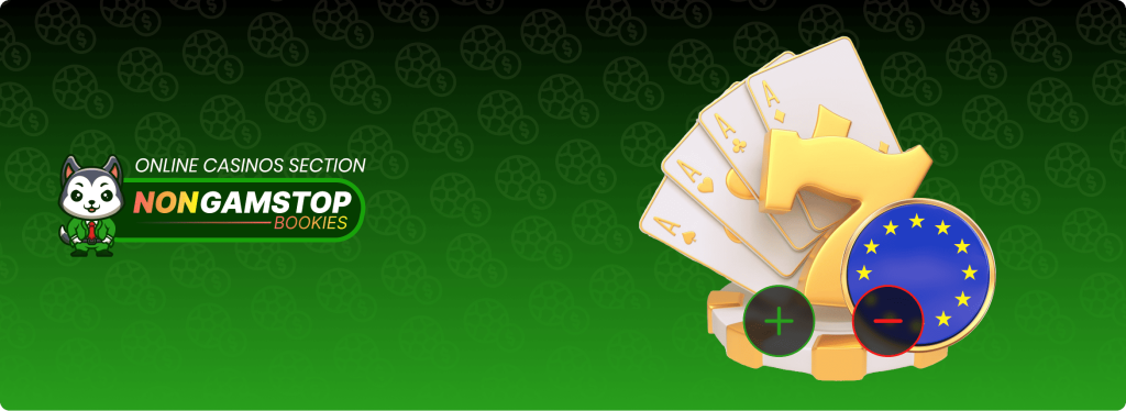 Advantages and Disadvantages of European Online Casinos Banner